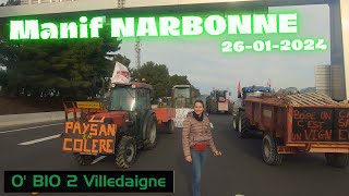 Avec NOUS au COEUR de la manifestation AGRICOLE à Narbonne le 26012024 [upl. by Gnal65]