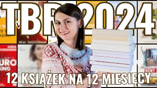 12 KSIÄ„Ĺ»EK NA 2024 ROK CZYLI TBR NA 2024 đź“š MOJE PLANY CZYTELNICZE NA 2024 ROK đź¤“ [upl. by Jolene]