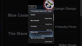 PRO EVOLUTION SOCCER 2013  LA MEJOR MÚSICA JUNTO A 2009 [upl. by Xeno]