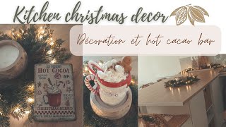 Hot cocoa bar✨kitchen christmas decor✨ décore avec moi pour Noël [upl. by Norbie]