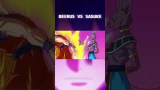 Beerus Vs Sasuke  All Out Battle [upl. by Bodnar387]