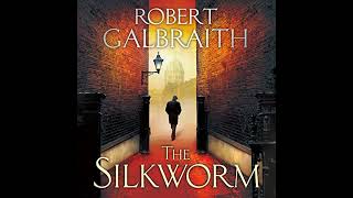 The Silkworm Audiobook by Robert Galbraith [upl. by Middendorf]