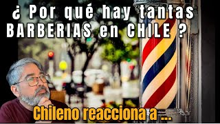 Chileno reacciona a ¿ por qué hay tantas barberías  barbershop peluquerías barberia Chile [upl. by Aleinad]