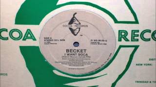 Becket  I Want Soca [upl. by Selina]