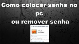 Como colocar senha no windows 7 e remover a senha  MiTutoriais [upl. by Ahsienor]