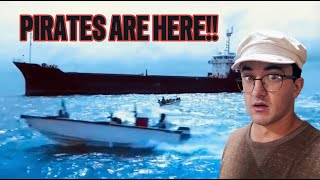 PIRATES ARE ATTACKING  MERCHANT MARINE REACTS TO PIRATE ATTACK VIDEOS [upl. by Nolan957]