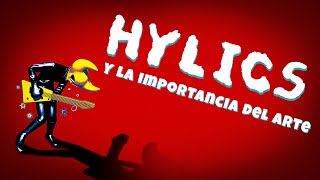 HYLICS y la IMPORTANCIA del ARTE [upl. by Thinia]