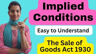 Implied Conditions  Conditions amp Warranties  The Sale of Goods Act 1930 [upl. by Droflim305]