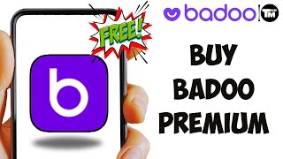 How to Buy Badoo Premium 100 FREE [upl. by Yra]