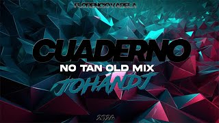 Cuaderno Remix  Dalex Sech JQuiles  Johandj 2024  NO TAN OLD MIX [upl. by Alak]