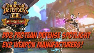 DD2 Defense Spotlight  EV2 Weapon Mans [upl. by Celene367]