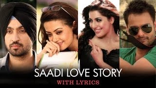 Saadi Love Story  Full Song With Lyrics  Saadi Love Story [upl. by Lenehc]