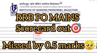 RRB PO MAINS SCORECARD OUTMY SCOREMissed by 05 marksbankexam [upl. by Ligriv]