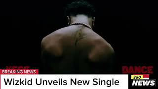 Wizkid Unveils New Single wizkid afrobeats newalbum [upl. by Killian]