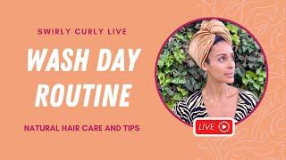 Natural Hair Wash Day Routine  SWIRLY CURLY [upl. by Howlan]