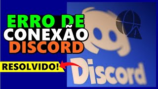 ERRO de CONEXÃO no DISCORD NÃO ABRE no PC ou NOTEBOOK WINDOWS ou MACOS [upl. by Shirah]