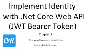 Chapter 2  AspNet Core Identity Server Authentication in Web API with JWT Bearer Token using EF [upl. by Fanni]