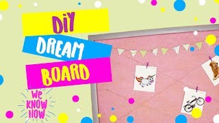 How to make a dream board Vision Board Ideas DIY  WeKnowHow [upl. by Ettezil559]