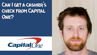 Can I get a cashiers check from Capital One [upl. by Einahc]