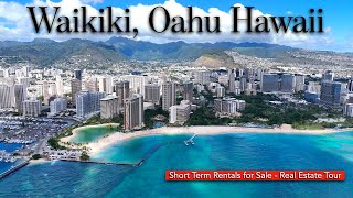 Waikiki Vacation Rental STR Condos for Sale  Drone Tour of Waikiki Oahu HI [upl. by Lierbag]