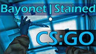 CSGO Bayonet  Stained Knife HD 60 FPS 1080p [upl. by Sykes]