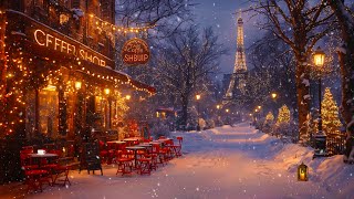 Paris Outdoor Coffee Ambience  Deep Jazz Music in a Quiet Winter Night for Good Relaxation [upl. by Addiego]