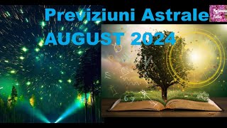 Previziuni AUGUST 2024 – probleme in relatii [upl. by Charlot]