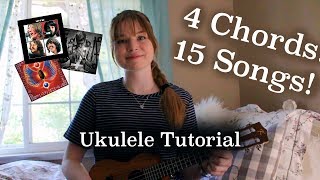 4 Chords 15 Songs TUTORIAL  Lindseys Uke [upl. by Denni]