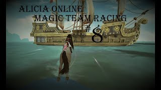 Alicia Online  Magic Team Racing 8 [upl. by Derna]