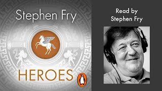 Heroes by Stephen Fry  Read by Stephen Fry  Penguin Audiobooks [upl. by Iidnarb]