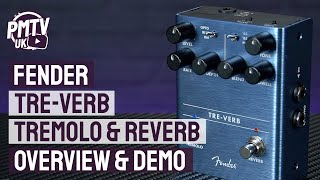 Fender TreVerb Tremolo amp Reverb Pedal  Overview amp Demo [upl. by Salisbury483]