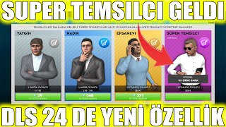 DLS 24 E SÜPER TEMSİLCİ GELDİ DREAM LEAGUE SOCCER 2024 [upl. by Ryan]