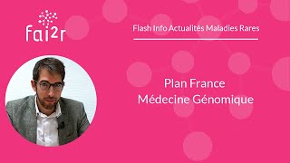 Plan France Médecine Génomique [upl. by Jaime541]