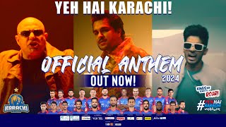 YEH HAI KARACHI  KARACHI KINGS ANTHEM 2024  Asim Azhar amp Ali Azmat ft Raamis Ali [upl. by Dnomar]