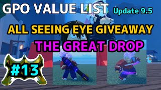 NEW GPO VALUE LIST UPDATE 95 13  DOWNFALL OF PRESTIGE ITEMS  ASE GIVEAWAY [upl. by Uriisa]