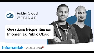 Questions fréquentes sur Infomaniak Public Cloud 2022 [upl. by Aekan]