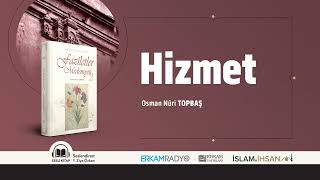 Hizmet Faziletler Medeniyeti 2  Sesli Kitap [upl. by Nairadas]