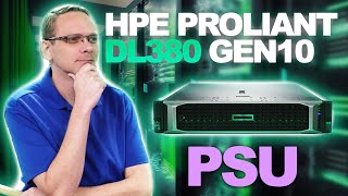 HPE ProLiant DL380 Gen10 Power Supplies Overview  Power Supply Options  How To Install  HotSwap [upl. by Aytak]