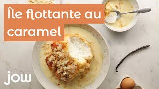 Recette Île flottante au caramel [upl. by Ariayek59]