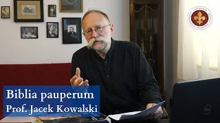 Biblia pauperum  Europa katedr cz 5  prof Jacek Kowalski [upl. by Adni630]