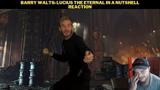 Barry Walts Lucius The Eternal In A Nutshell Reaction [upl. by Henning]