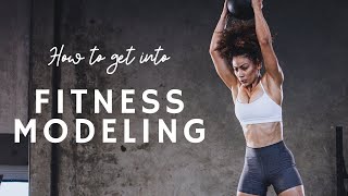 How To Get Into Fitness Modeling  10 Steps To Take [upl. by Maure735]