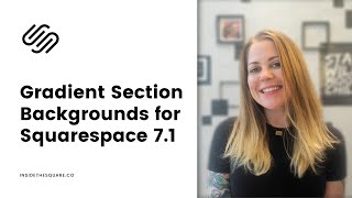 Creating Gradient Backgrounds in Squarespace 71  Squarespace CSS Tutorial [upl. by Amle]