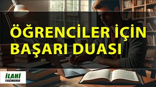 Öğrenciler için başarı duası  En Güzel Dualar dua ilahi  İlahi Yağmuru [upl. by Black]