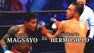 Mark quotMagnificoquot Magsayo Vs Hermosillo fight [upl. by Vite656]