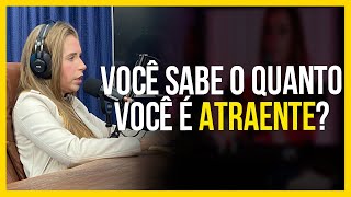 4 SINAIS QUE VOCÊ É MAIS ATRAENTE DO QUE PENSA  Katharina Bartz [upl. by Esilahs]