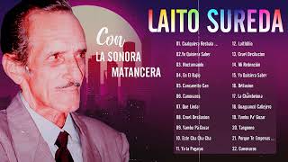 Laito Sureda y La Sonora Matancera Exitos Inolvidables  Laito Sureda Exitos De Oro [upl. by Lotsirb]