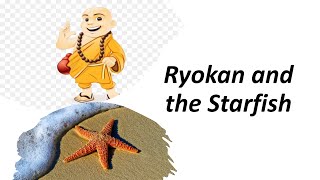 Standard IV Subject English Topic Ryokan And The Starfish [upl. by Mueller53]