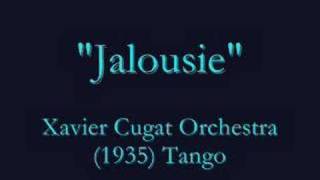 quotJalousiequot 1935 Tango  Xavier Cugat [upl. by Yrek]