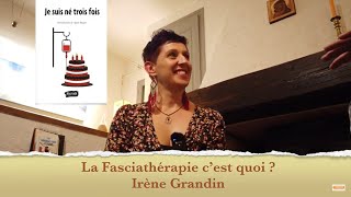 38 La fasciathérapie cest quoi   Irène Grandin [upl. by Fraya]